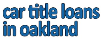 Car Title Loans in Oakland